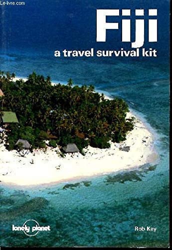 Fiji: A Travel Survival Kit (Lonely Planet Travel Guides)