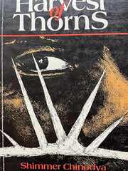Harvest of thorns