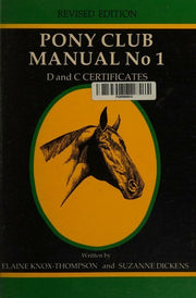 D and C Certificates (No. 1) (New Zealand Pony Club Manual)