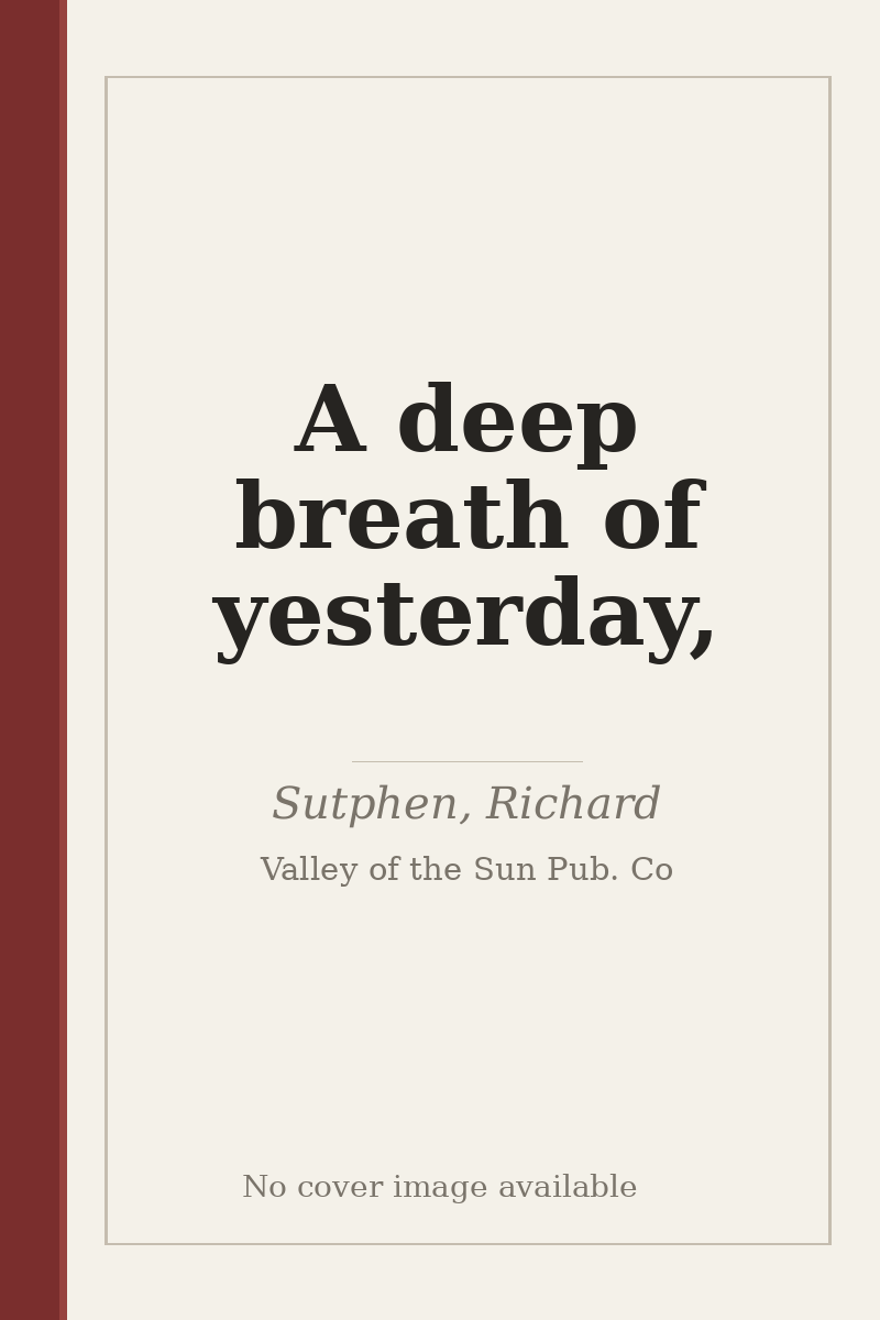 A deep breath of yesterday, - no cover image available