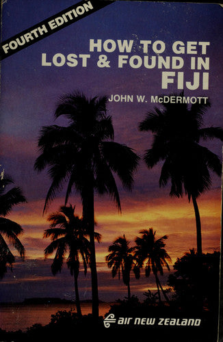 How to Get Lost and Found in Fiji