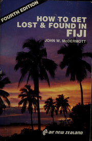 How to Get Lost and Found in Fiji