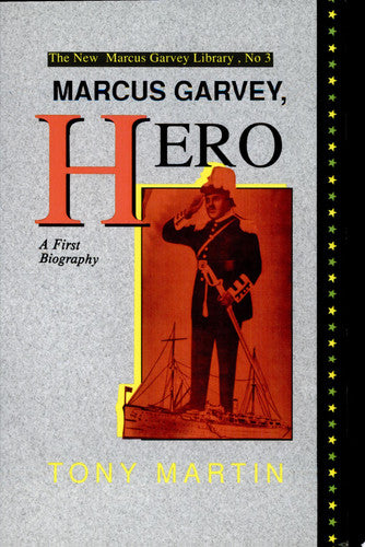 Marcus Garvey, Hero