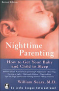 Nighttime Parenting: How to Get Your Baby and Child to Sleep (Growing Family Series)