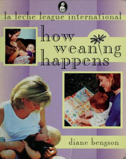 How Weaning Happens
