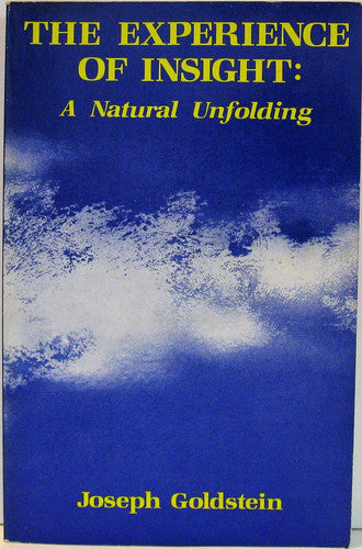 The experience of insight : a natural unfolding
