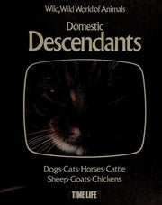Domestic Descendants (Wild, wild world of animals)