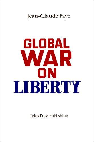 Global War on Liberty: Vol. 1