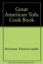 Great American Tofu Cook Book