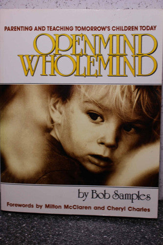 Open Mind, Whole Mind