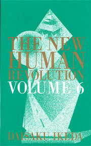 The New Human Revolution: Volume 6