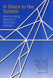 A Shock to the System: Restructuring America's Electricity Industry (Resources for the Future)