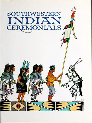 Southwestern Indian Ceremonials
