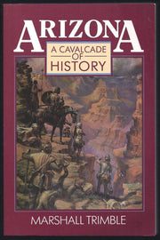 Arizona: A Cavalcade of History