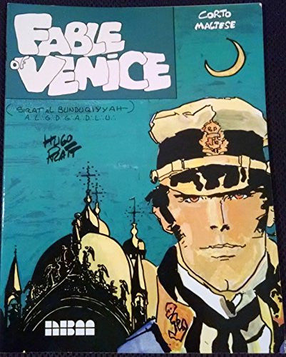 Corto Maltese: Fable of Venice (Flying Buttress Classics)