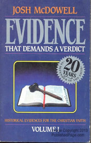 Evidence That Demands a Verdict: Historical Evidences for the Christian Faith
