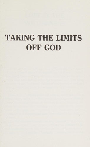 Taking the Limits Off God