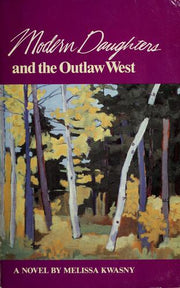 Modern Daughters and the Outlaw West