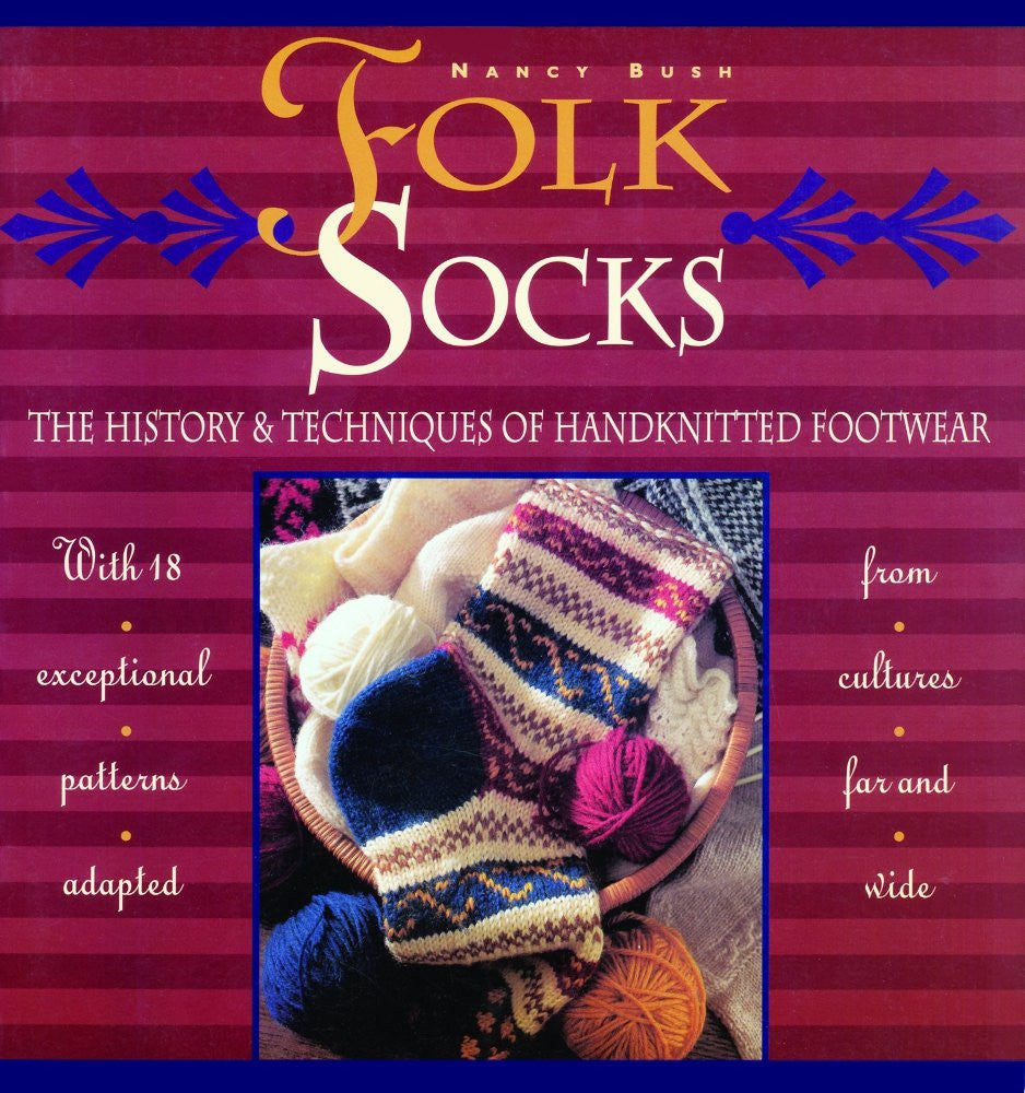 Folk Socks: The history and techniques of handknitted footwear