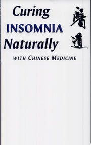 Curing Insomnia Naturally with Chinese Medicine
