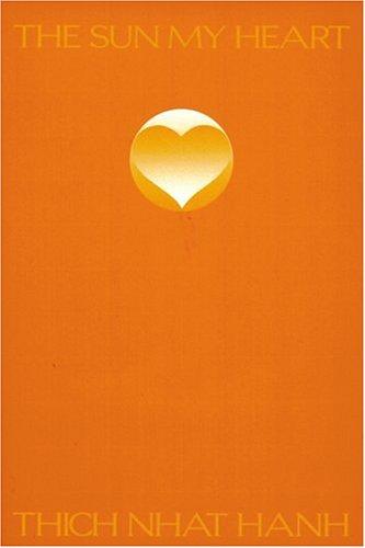 The Sun My Heart: From Mindfulness to Insight Contemplation