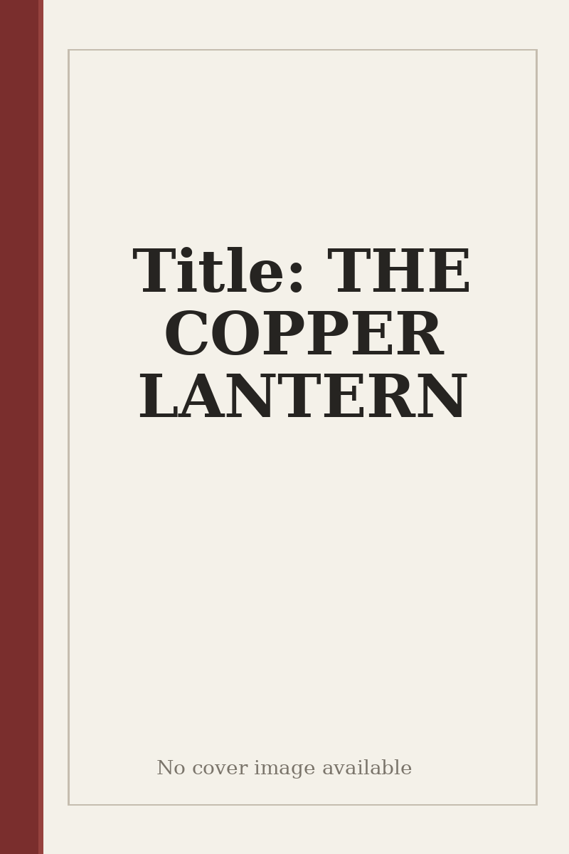 Title: THE COPPER LANTERN - no cover image available