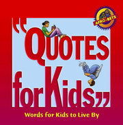 Quotes for Kids: Words for Kids to Live by (Afro-Bets)