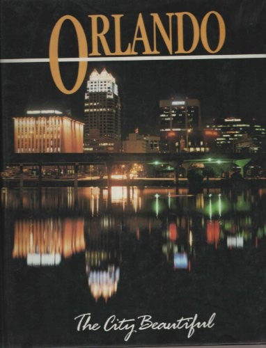 Orlando: The City Beautiful
