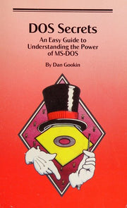DOS Secrets: Easy Guide to Understanding the Power of M. S.-DOS