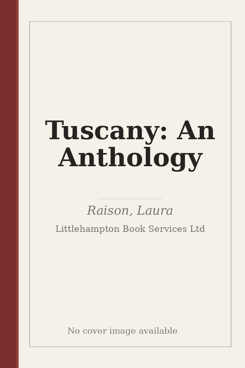 Tuscany: An Anthology - no cover image available