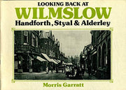 Looking Back at Wilmslow