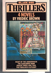 Night of the Jabberwock; The Screaming Mimi; Knock Three-One-Two; The Fabulous Clipjoint - 4 Novels in One [Black Box Thrillers]