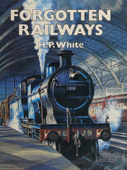 Forgotten Railways –