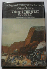 The West Country (v. 1) (Regional railway history series)