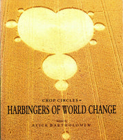 Crop Circles: Harbingers of World Change