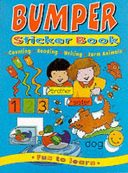 Bumper Sticker Book: Counting, Reading, Writing, Farm Animals (Fun to Learn S.)