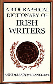 Biographical Dictionary of Irish Writers