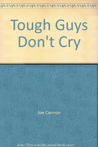 Tough Guys Don't Cry