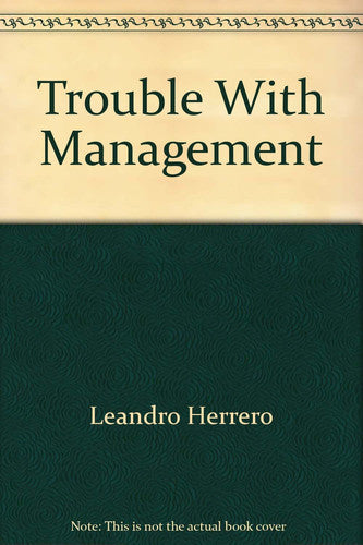 Trouble With Management