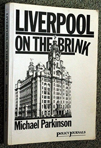 Liverpool on the Brink: One City's Struggle Against Government Cuts