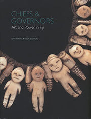 Chiefs & Governors : art and power in Fiji
