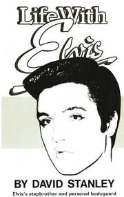 Life with Elvis