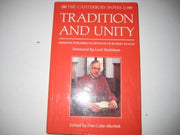 Tradition and Unity - Sermons Published in Honour of Robert Runcie: No. 2 (Canterbury Papers)
