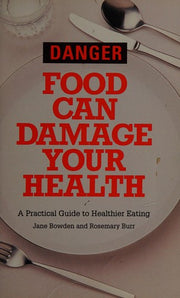 Food Can Damage Your Health