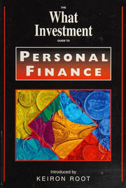 "The What Investment" Guide to Personal Finance