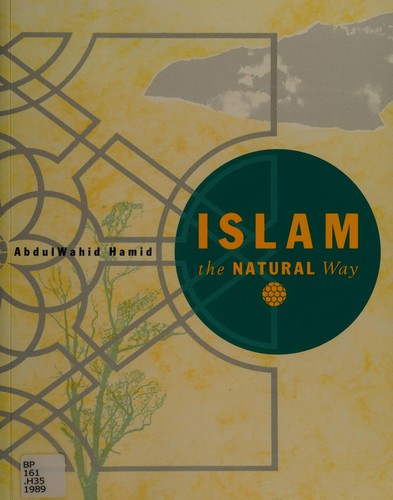 Islam the Natural Way 2nd Edition