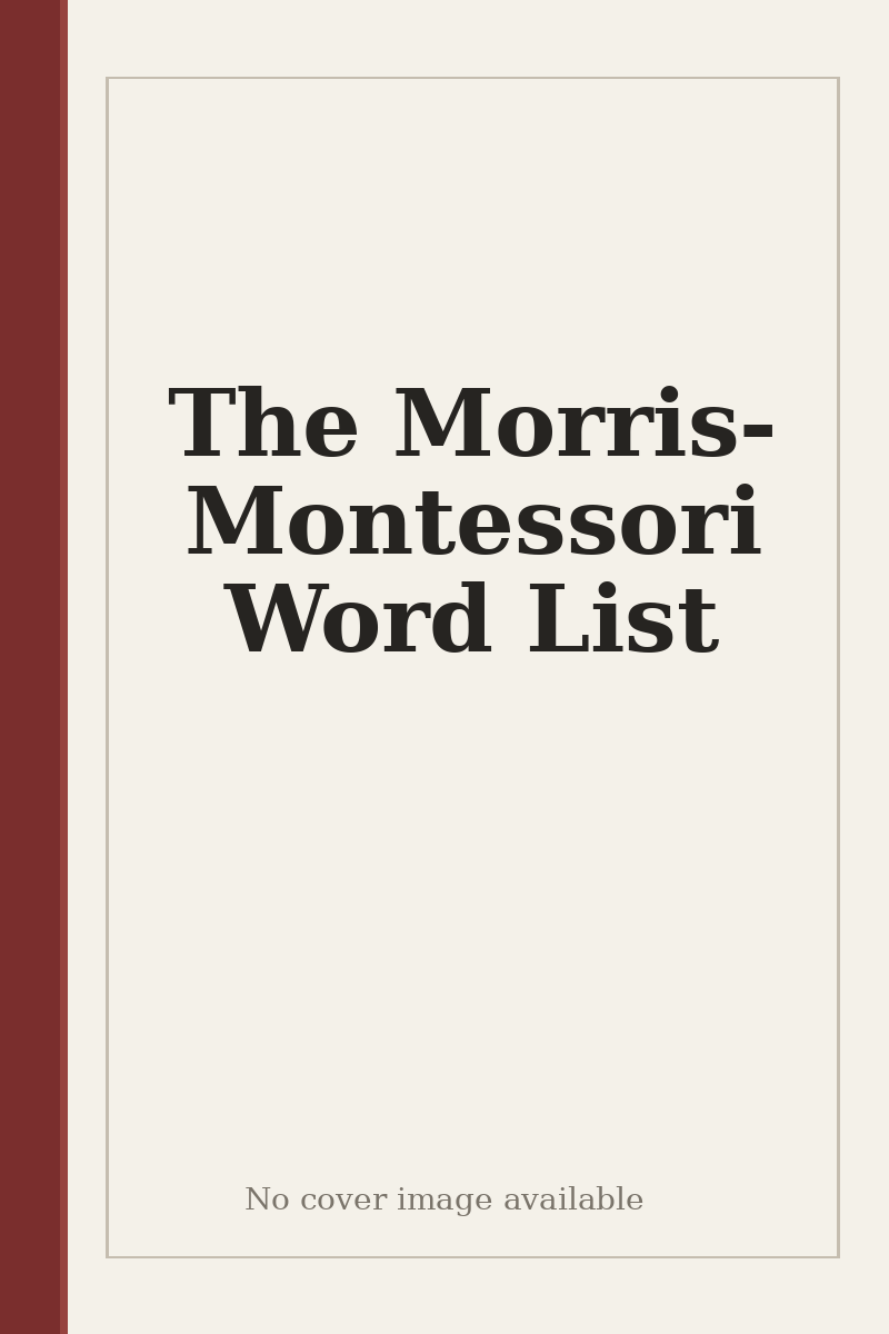 The Morris-Montessori Word List - no cover image available