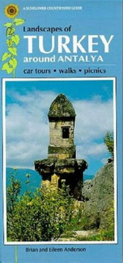 Around Antalya (Sunflower Countryside Guides)