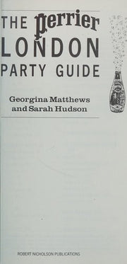 The Perrier London Party Guide