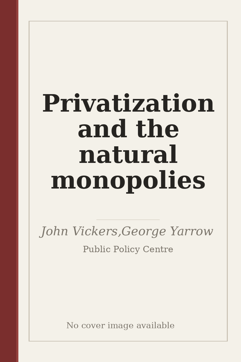 Privatization and the natural monopolies - no cover image available